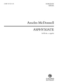 Asphyxiate SATB choral sheet music cover Thumbnail